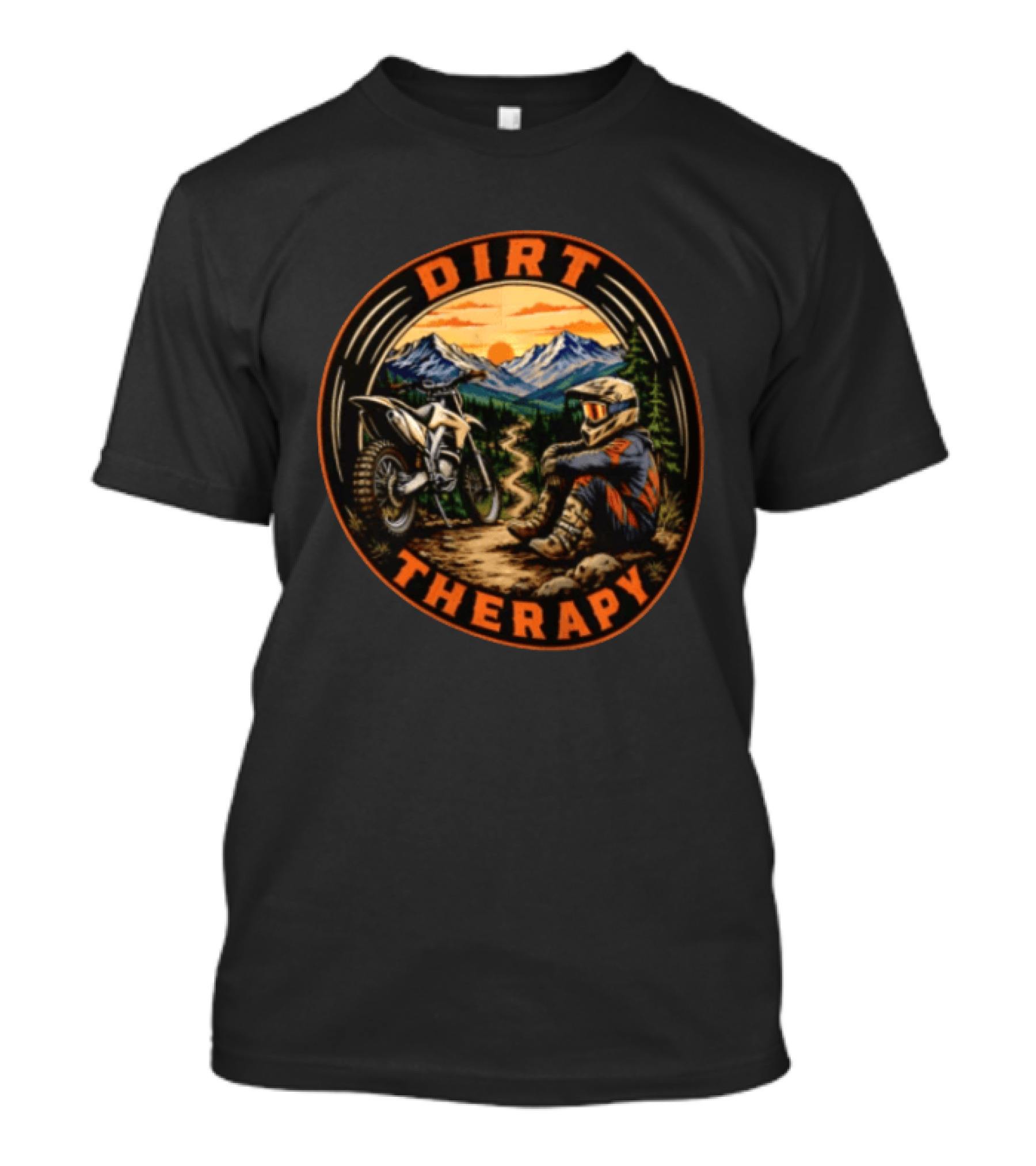 Dirt Therapy Motocross Rider Relaxing In Mountain Trail Sunset Adventure T-Shirt