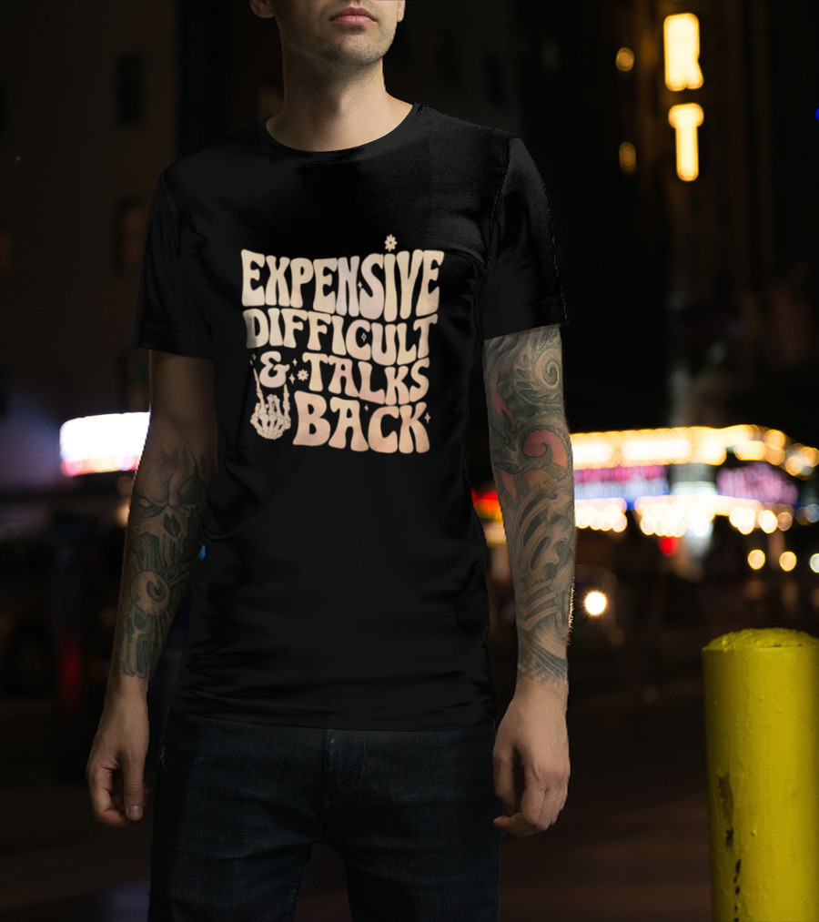 Expensive Difficult Talks Back Skeleton Hand Gesture T-Shirt