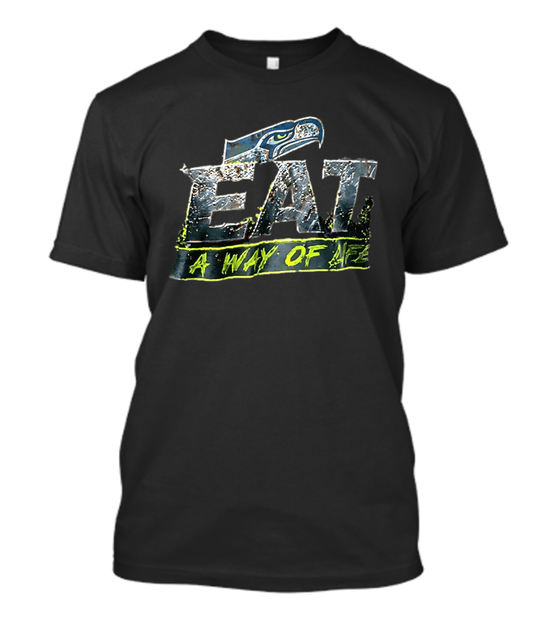Seattle Seahawks Eat A Way Of Life T-Shirt