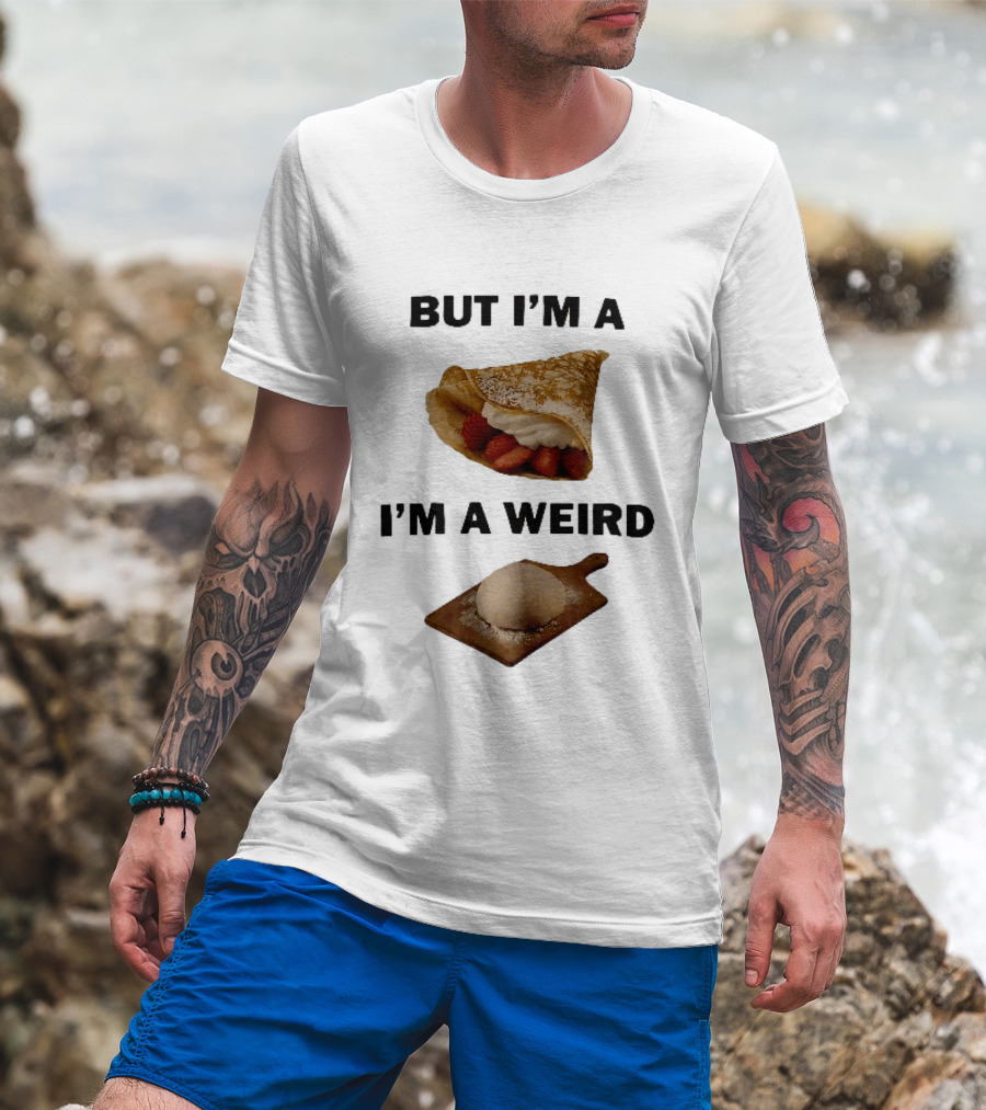 But Im A Weird Strawberry Crepe Dough Ball Wooden Board T-Shirt