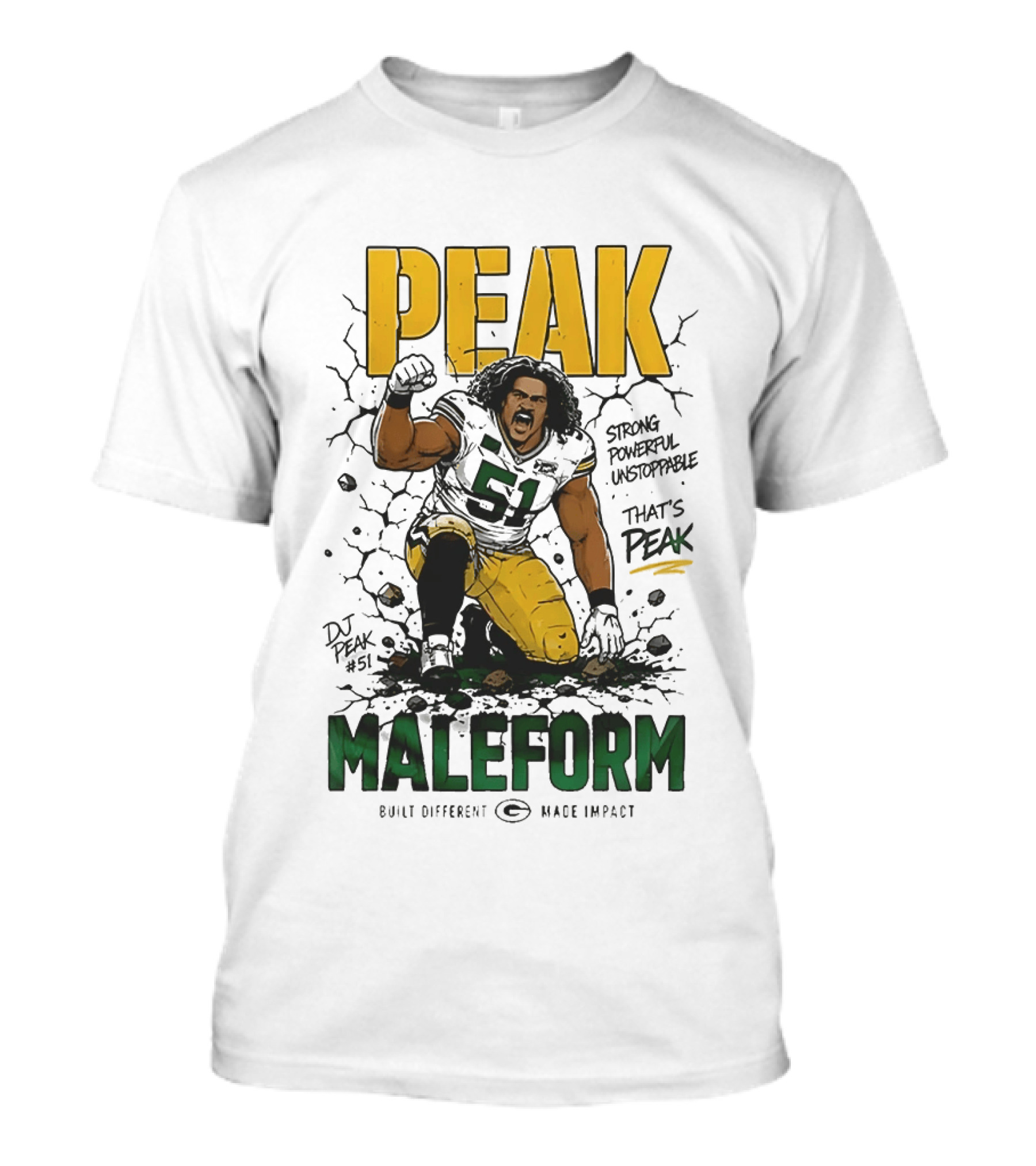 Peak Maleform Green Bay Packers #61 Strong Powerful Unstoppable T-Shirt