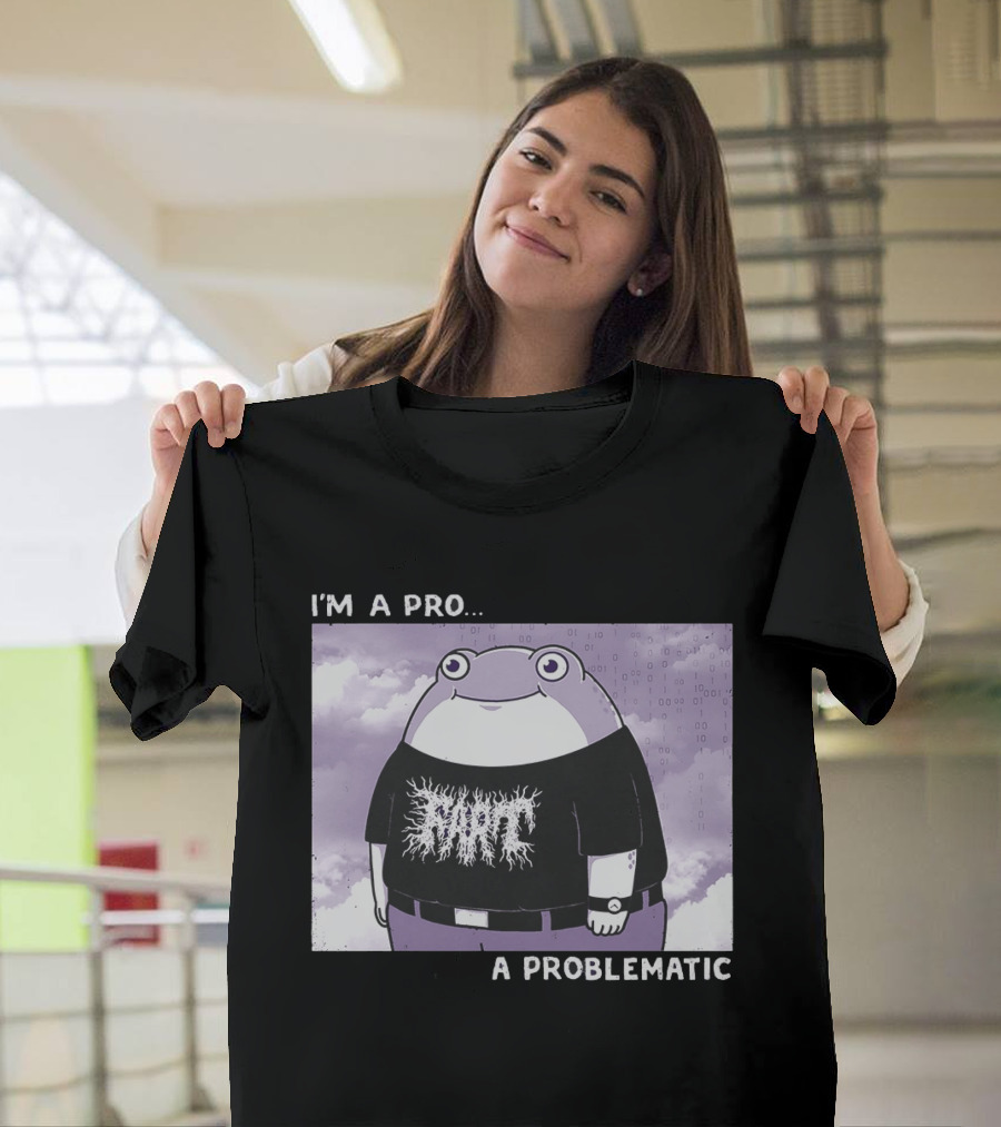 I'm A Pro A Problematic Frog Meme Binary Code Cloudy T-Shirt