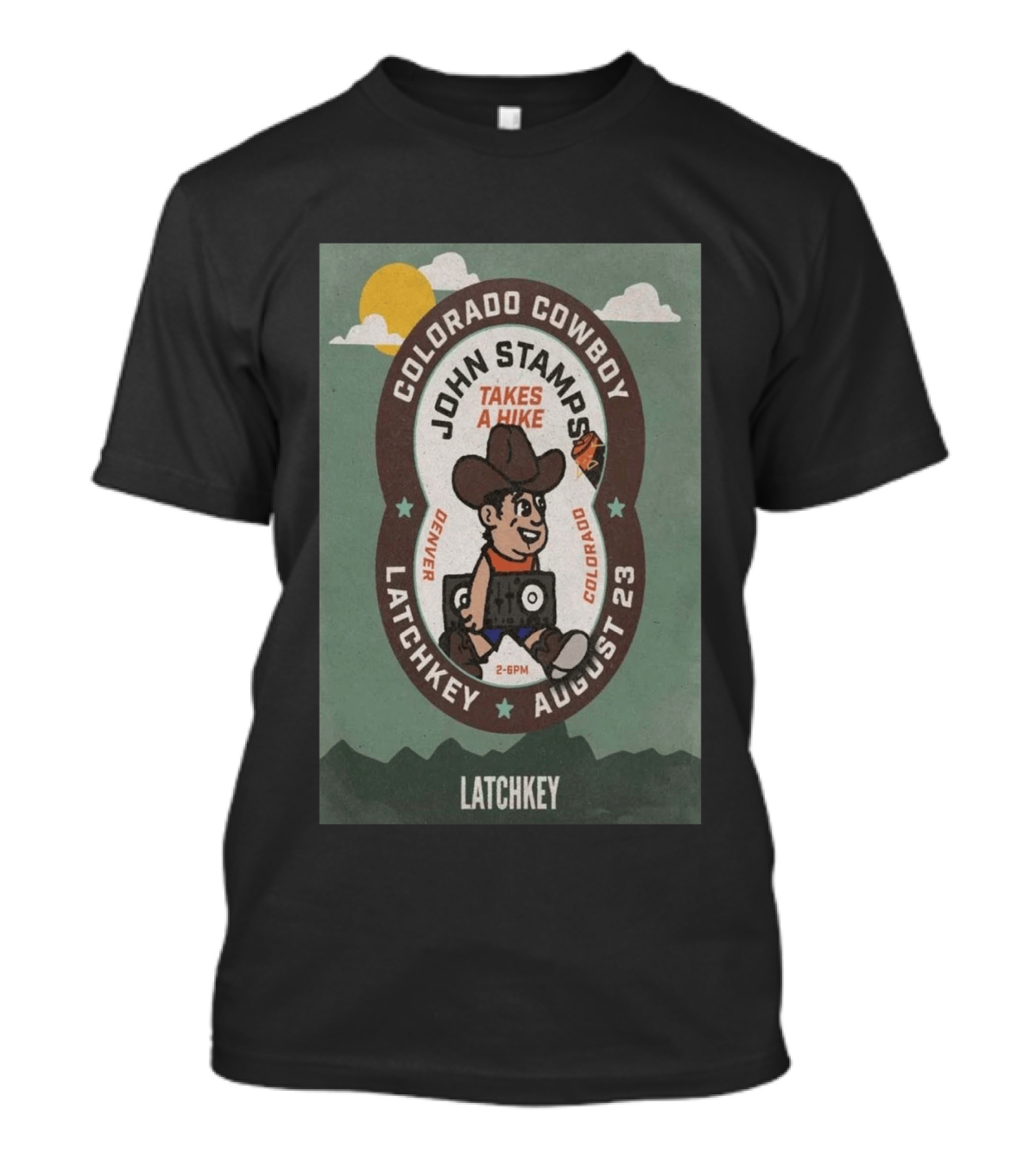John Stamps Takes A Hike Colorado Cowboy Latchkey Denver August 23 T-Shirt