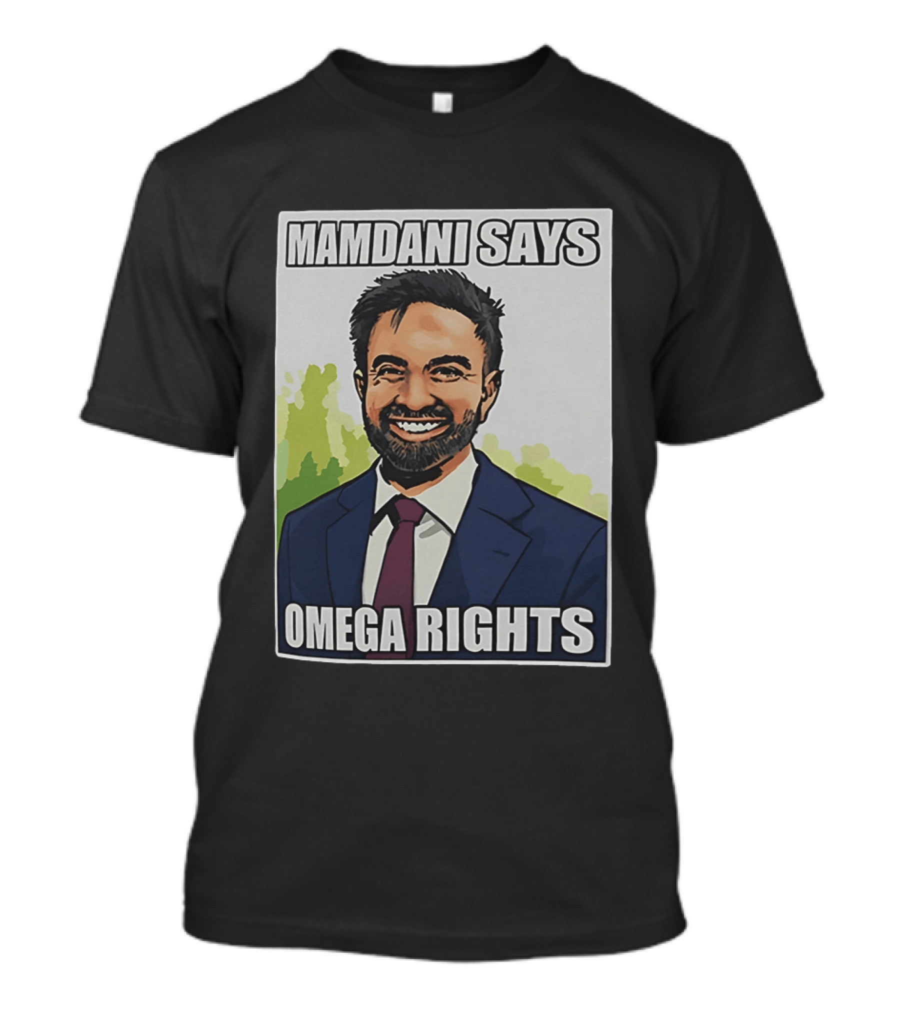 Mamdani Says Omega Rights T-Shirt