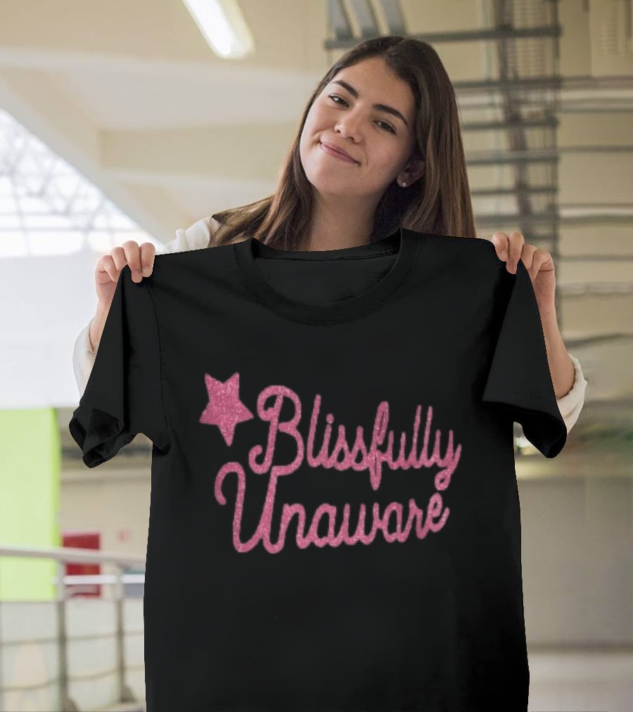 Blissfully Unaware Pink Glitter Cursive With Sparkle Star T-Shirt