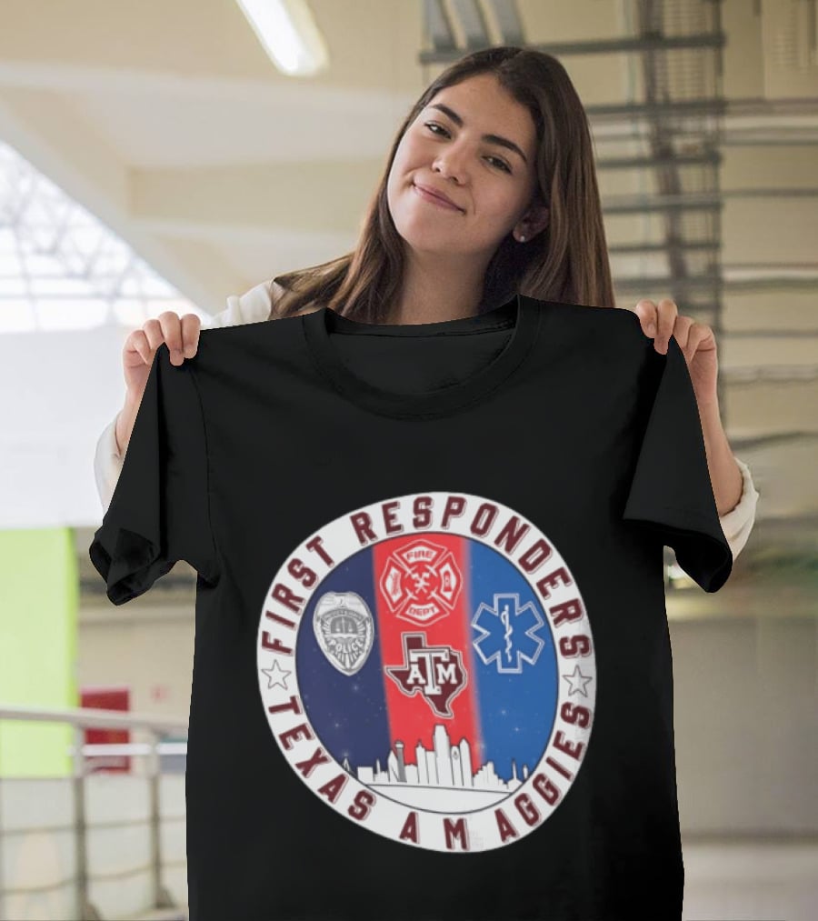 First Responders Texas A M Aggies Fire Dept Police EMS Skyline T-Shirt