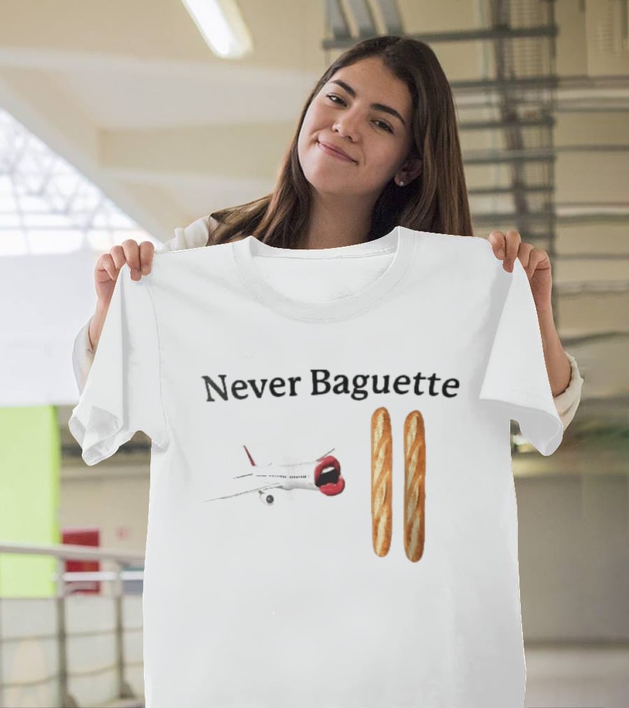 Never Baguette Airplane Red Lips Open Mouth Flying Two French Bread Loaves T-Shirt
