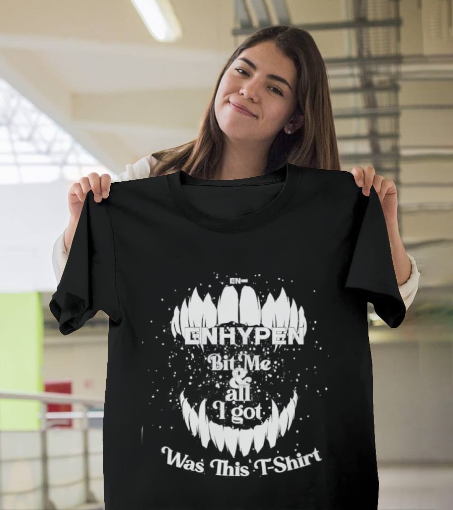 Enhypen Bitten All I Got Was This T T-Shirt