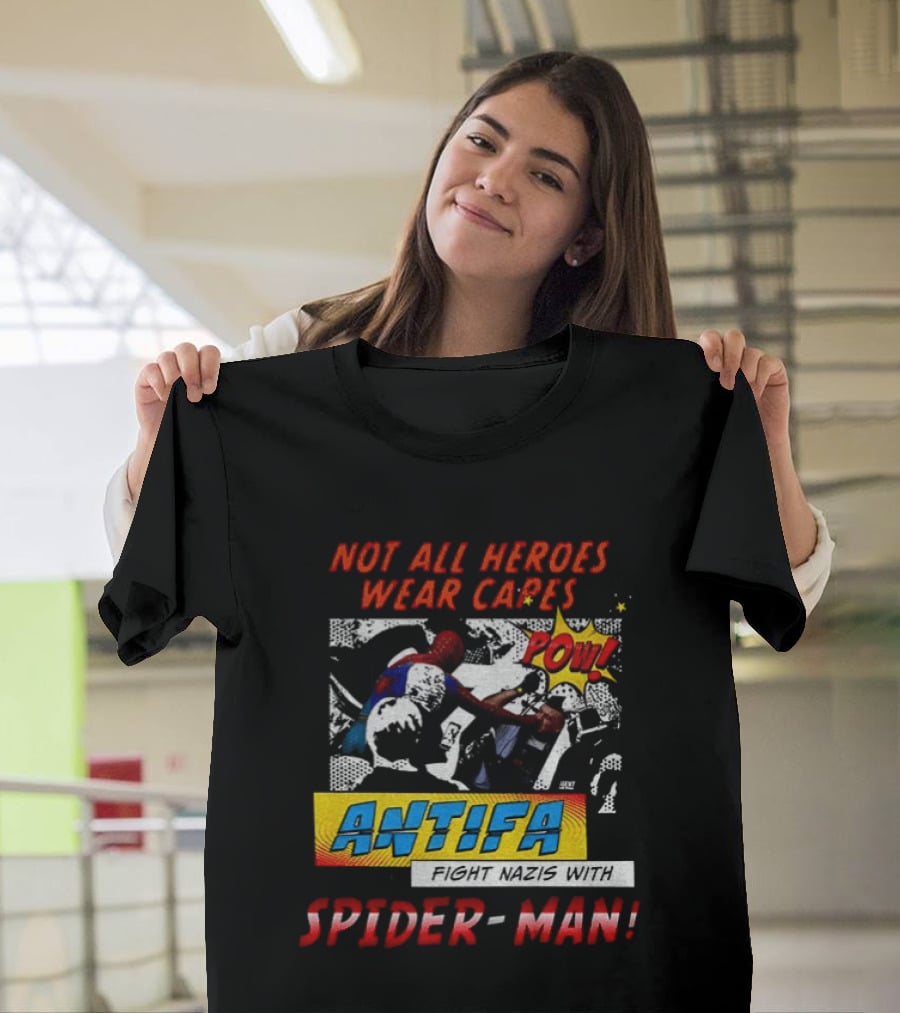 Not All Heroes Wear Capes Antifa Spider Man Punches Nazi POW T-Shirt