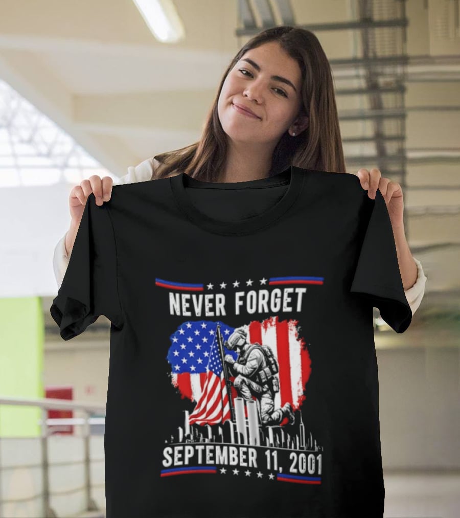 Never Forget September 11 2001 Soldier American Flag Memorial T-Shirt