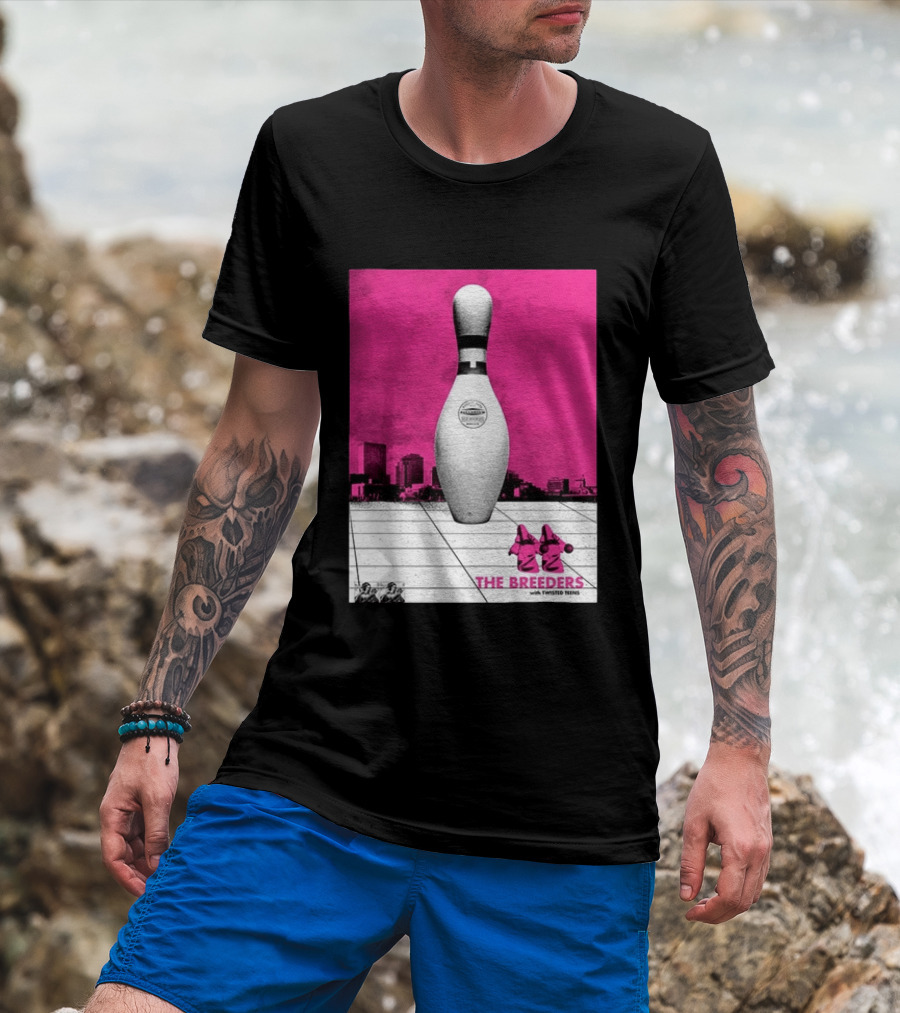 The Breeders With Twisted Teins Hollywood Palladium Los Angeles CA August 24 2026 Bowling Pin T-Shirt