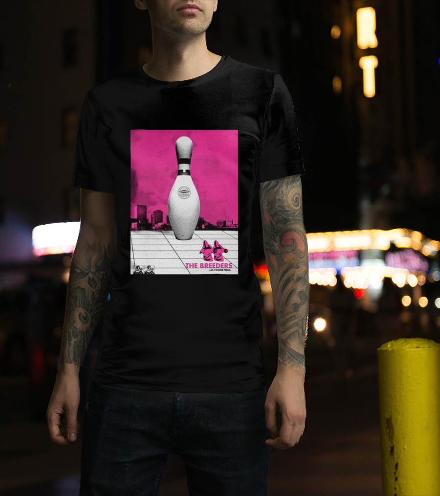The Breeders With Twisted Teins Hollywood Palladium Los Angeles CA August 24 2026 Bowling Pin T-Shirt