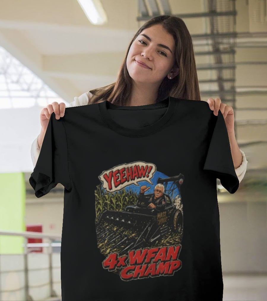 Yeehaw 4X WFAN Champ Mass Chaos Geringhoff Man In Cornfield Racer T-Shirt