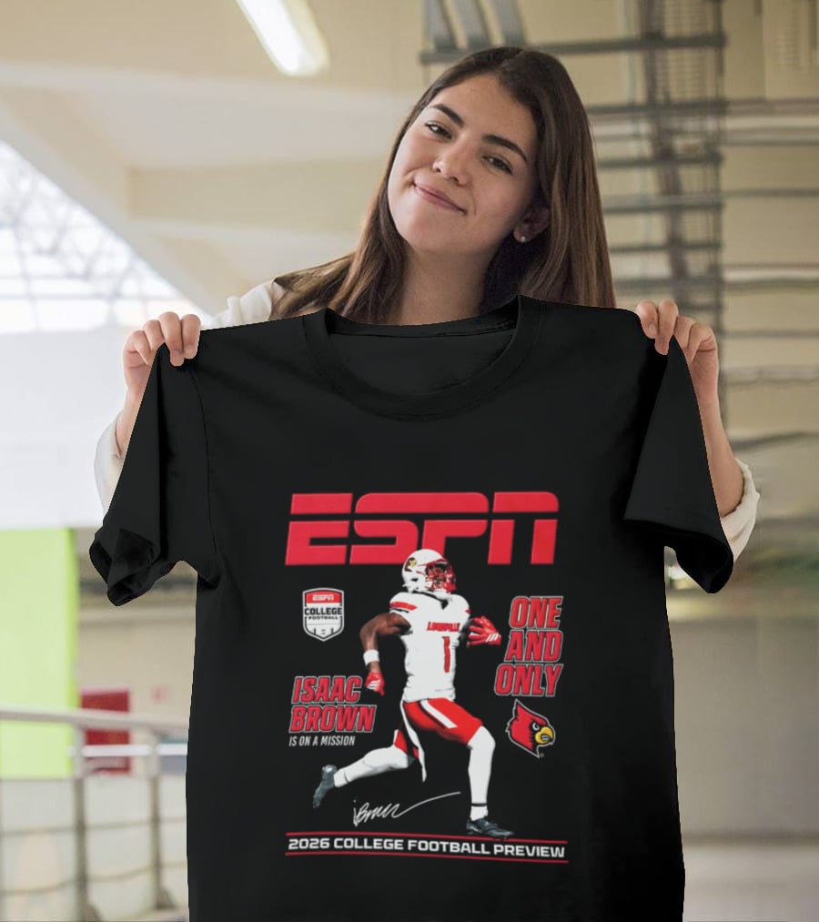 ESPN Isaac Brown Louisville Cardinals One And Only 2026 College Football Preview T-Shirt