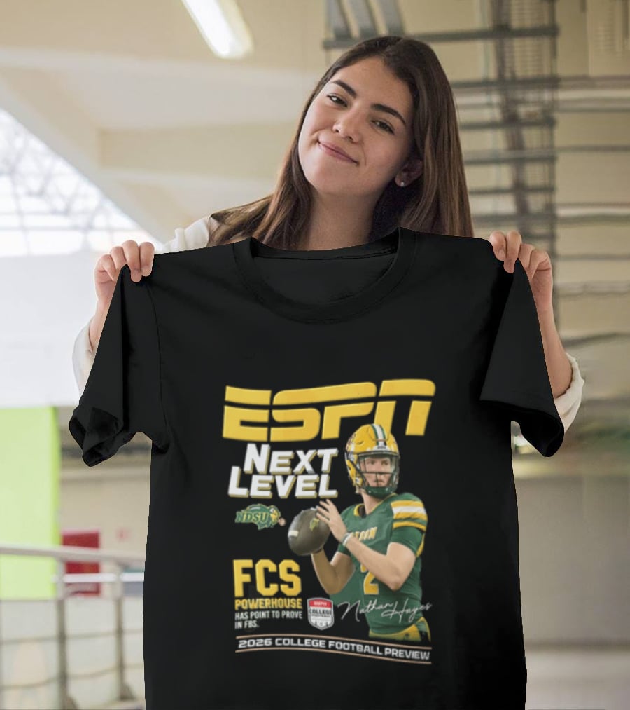 ESPN Next Level Nathan Hayes FCS Powerhouse NDSU Football 2026 T-Shirt
