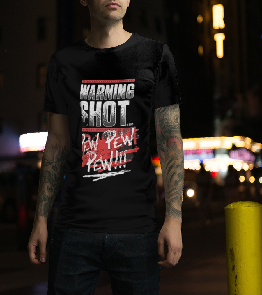 Warning Shot Pew Pew Pew Text Design With Red And White Effects T-Shirt