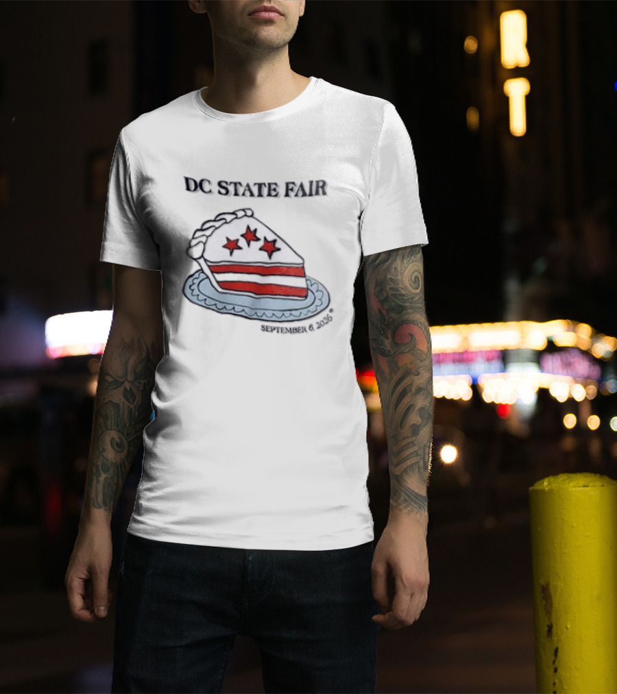 DC State Fair Pie September 6 2026 T-Shirt