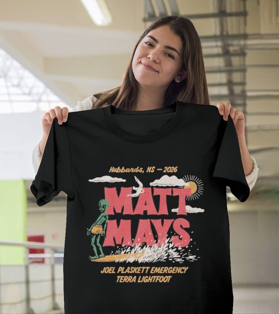 Matt Mays Hubbards NS 2026 Joel Plaskett Emergency Terra Lightfoot August 20 22 Shore Club Event T-Shirt