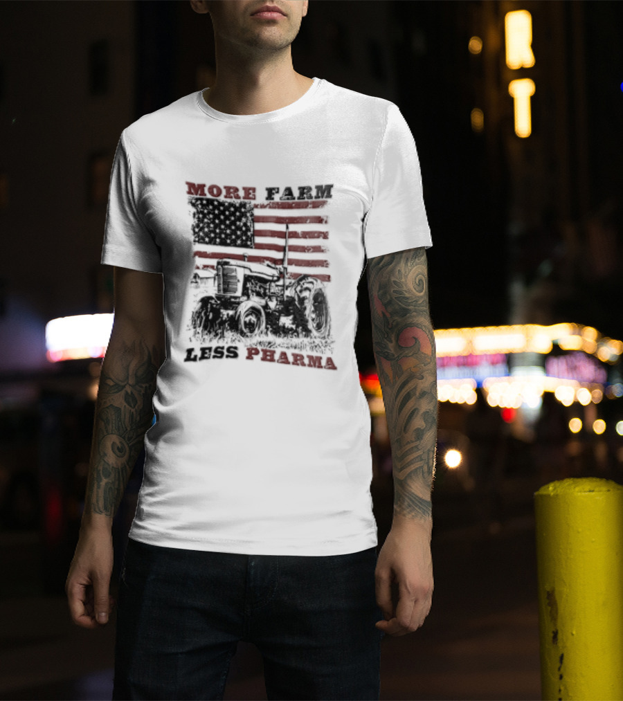More Farm Less Pharma Distressed American Flag Tractor T-Shirt