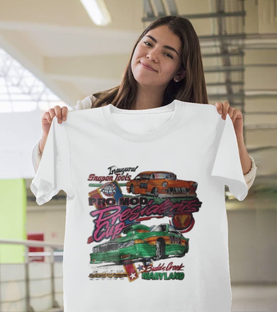 Inaugural Snap On Tools Pro Mod Presidents Cup Budds Creek Maryland 1992 Drag Racing Cars T-Shirt