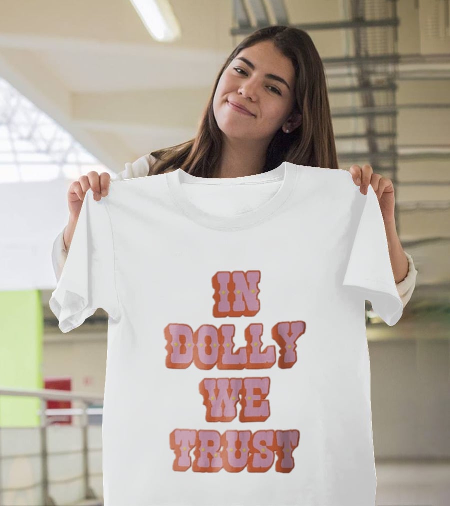 In Dolly We Trust Pink Orange Western Yellow Stars T-Shirt