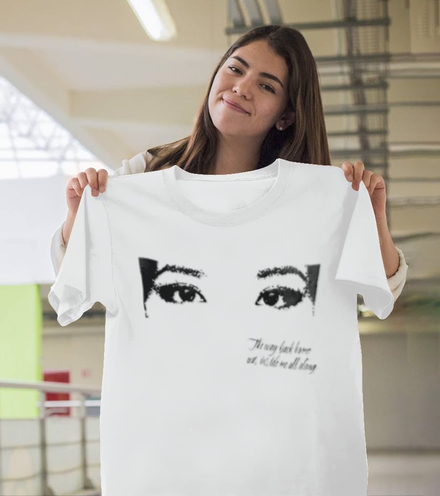 Thoughts Of Yesterday The Way Back Home Was Inside Me All Along T-Shirt