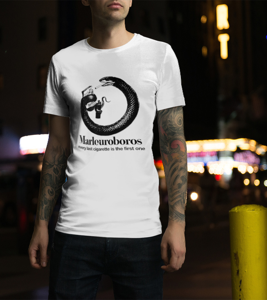 Marlouroboros Snake Ouroboros Every Last Cigarette Is The First One T-Shirt