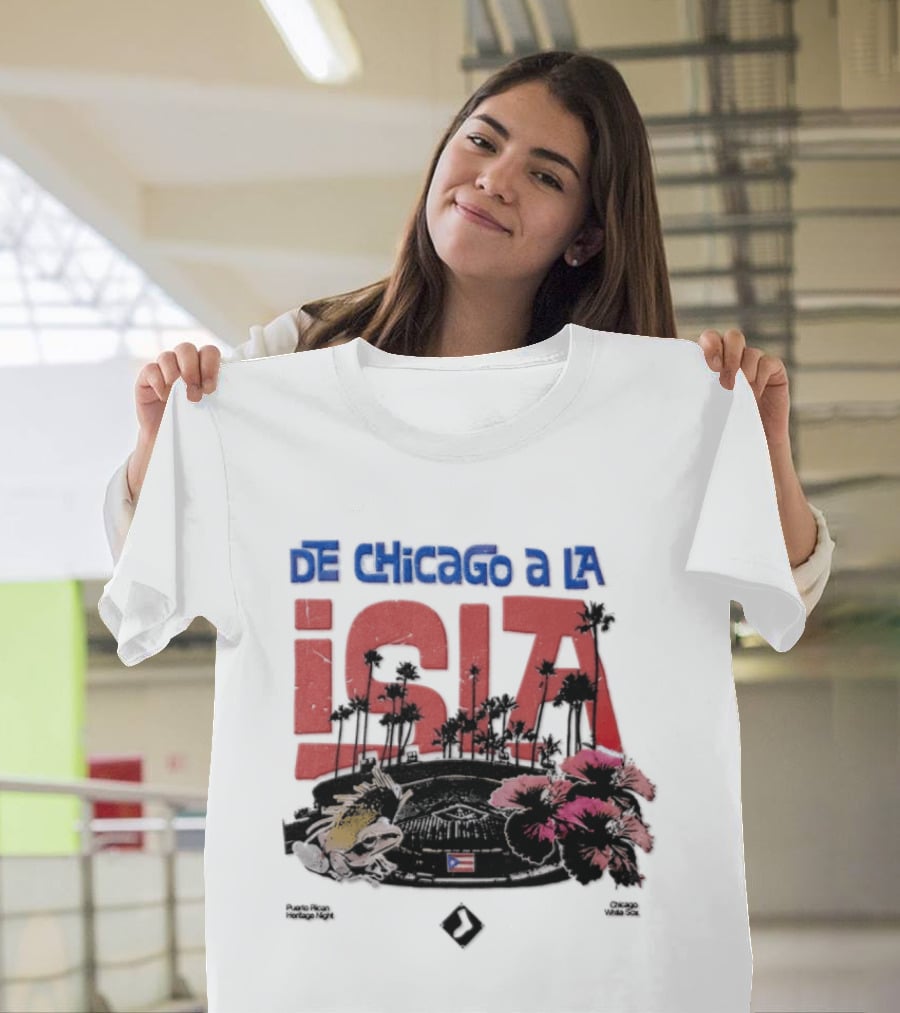 De Chicago A La Isla Puerto Rican Heritage Night White Sox 2026 T-Shirt