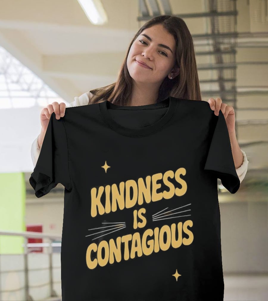 Kindness Is Contagious Positive Message With Stars And Arrows T-Shirt