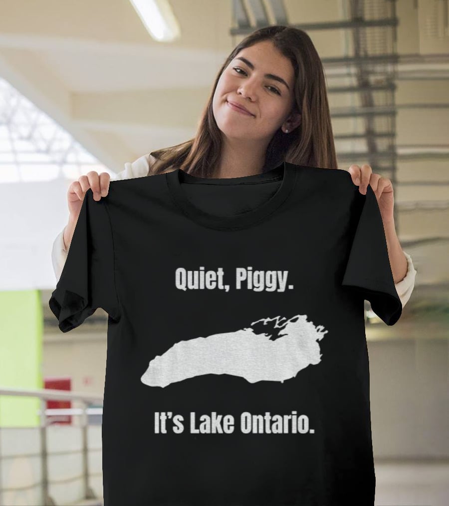 Quiet Piggy It's Lake Ontario Support Canada Map T-Shirt
