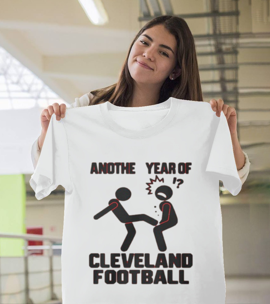 Anothe Year Of Cleveland Football Stick Figure Kick Humor T-Shirt