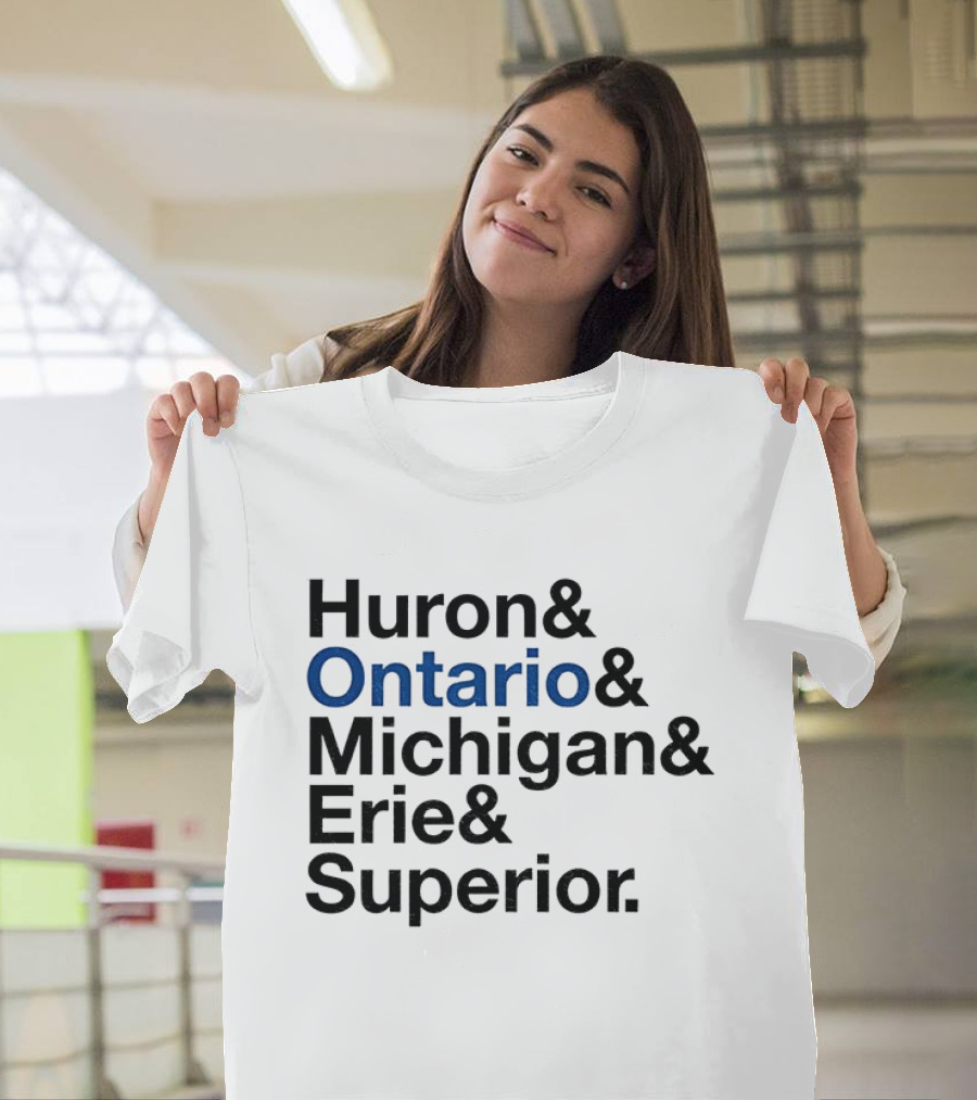 Huron Ontario Michigan Erie Superior Lakes List T-Shirt