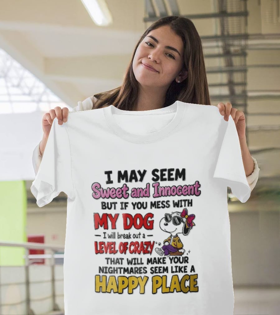 I May Seem Sweet And Innocent But If You Mess With My Dog Cartoon Beagle Sunglasses Bow Happy Place T-Shirt