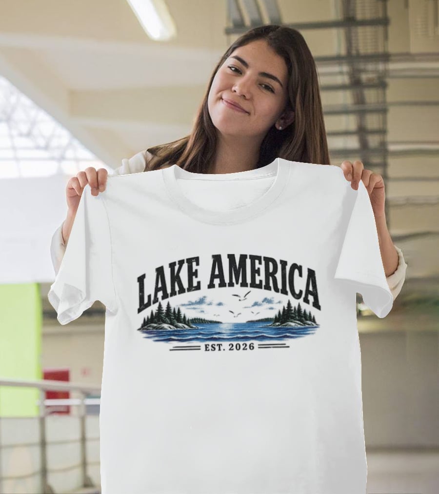 Lake America Est 2026 Lake Ontario Renamed Political Humor T-Shirt