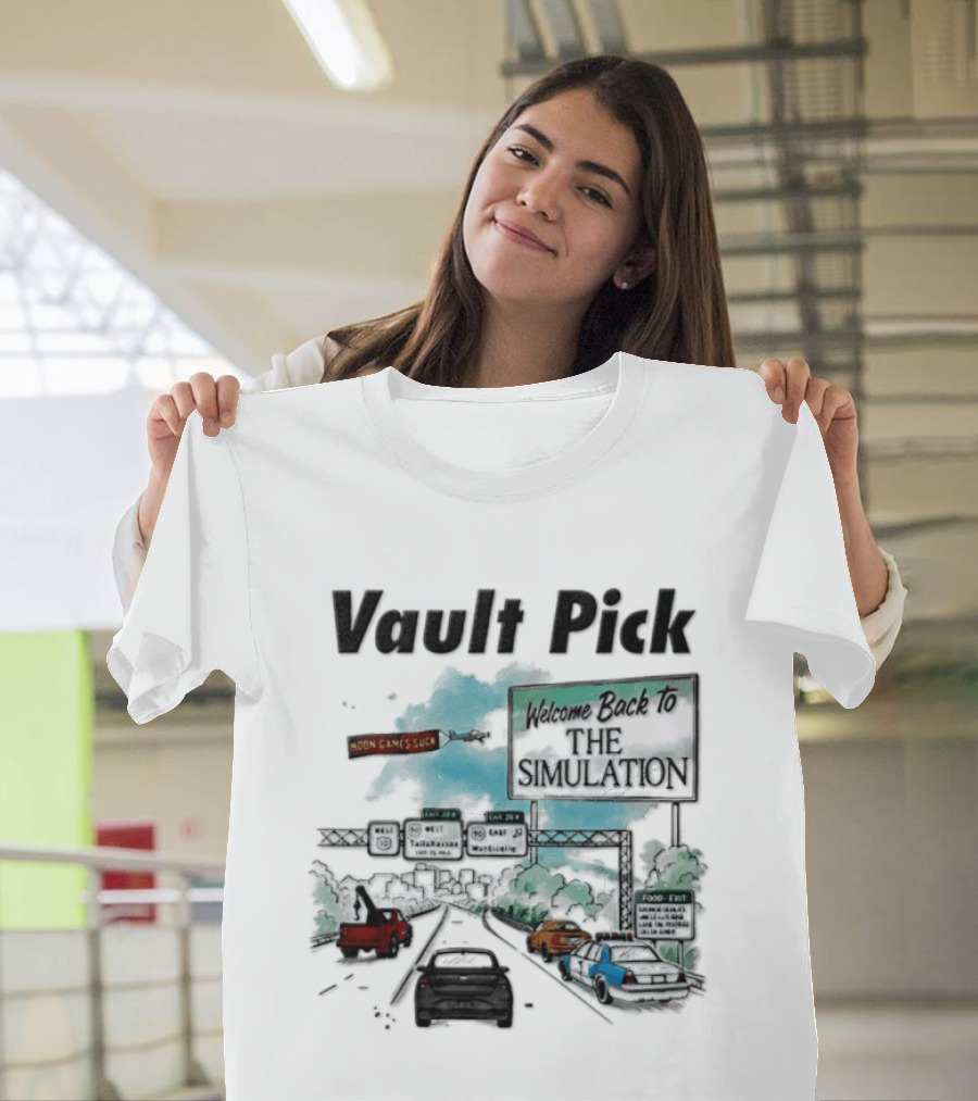 Welcome Back To The Simulation Vault Pick I 99 Tallahassee Northbound Exit Sign T-Shirt