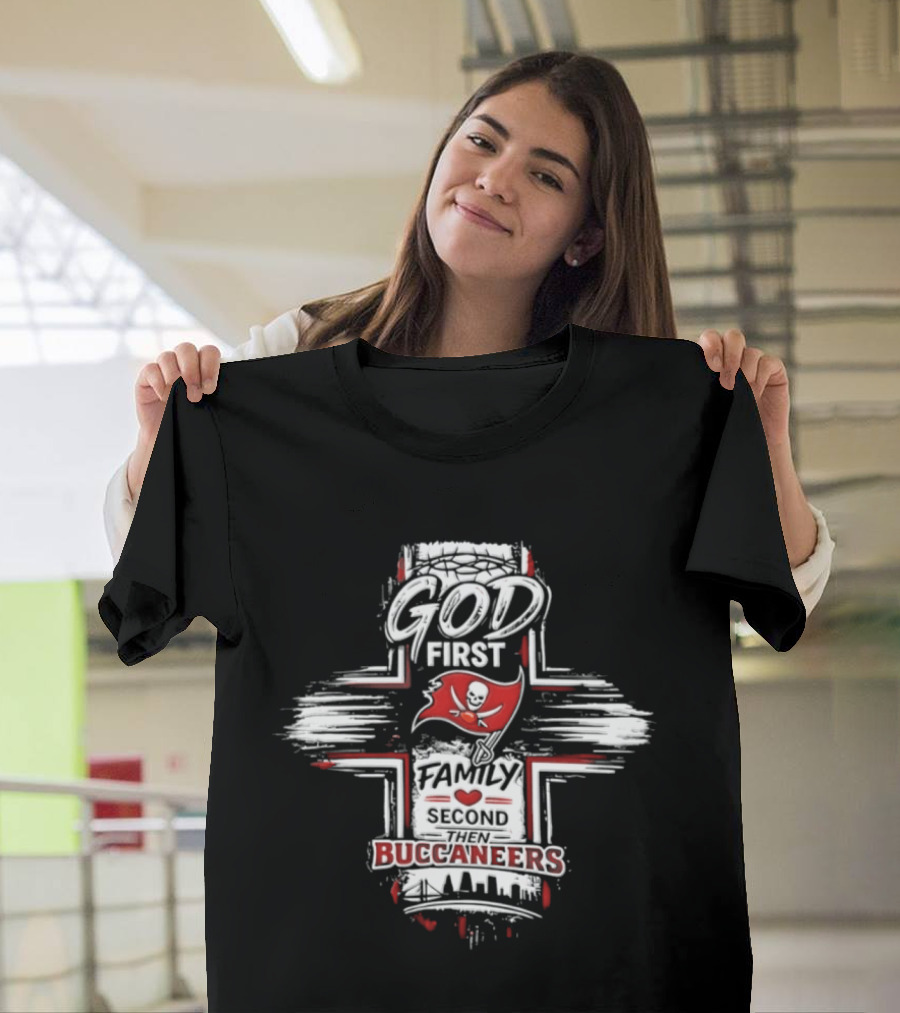 God First Family Second Tampa Bay Buccaneers 2026 T-Shirt