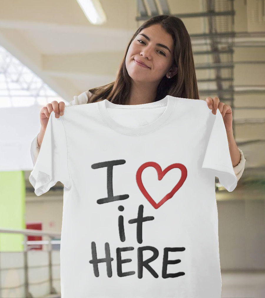 I Love It Here Red Heart Handwritten Doodle T-Shirt