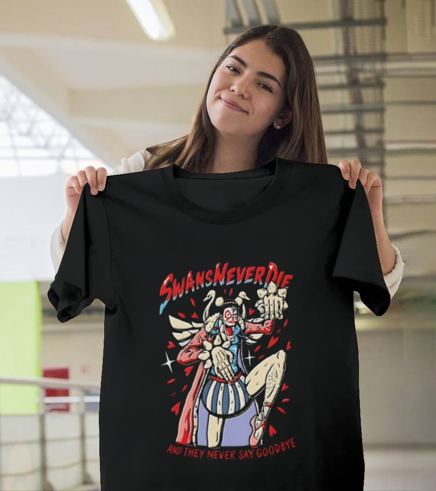 Swansneverdie Bon Clay One Piece And They Never Say Goodbye T-Shirt