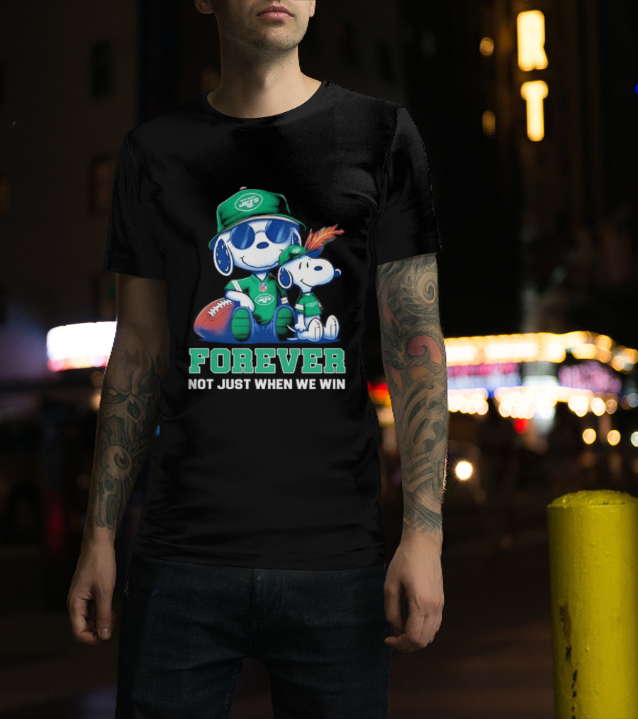 New York Jets Peanuts Snoopy Forever Not Just When We Win T-Shirt