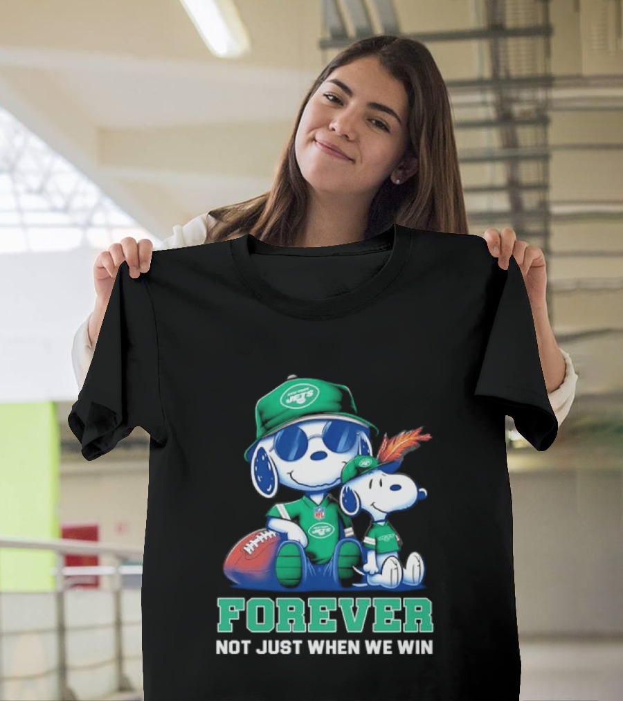New York Jets Peanuts Snoopy Forever Not Just When We Win T-Shirt