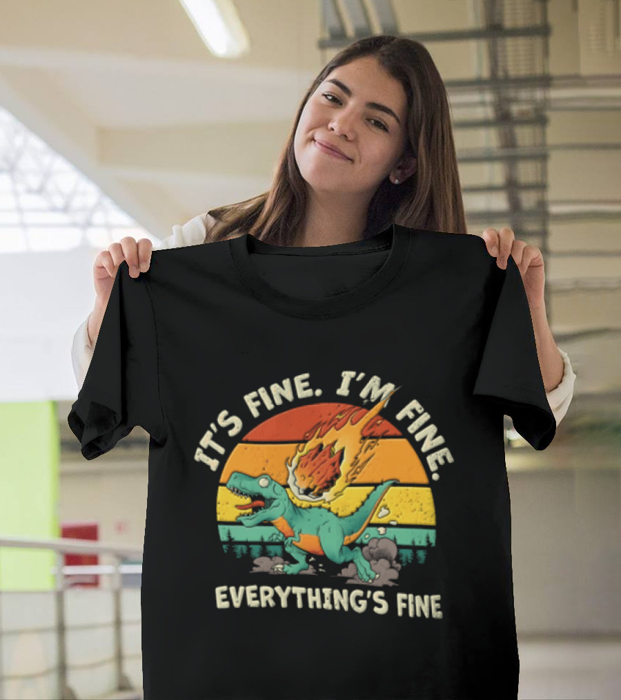 It's Fine I'm Fine Everything's Fine Cartoon Rex Running Meteor Sunset T-Shirt