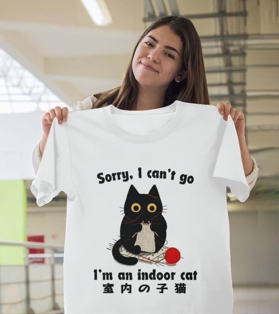 Sorry I Can't Go Knitting Indoor Cat Yarn Meme T-Shirt