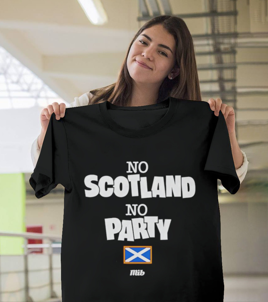 No Scotland No Party Scottish Flag MIB T-Shirt