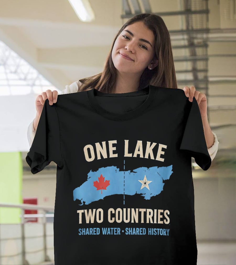One Lake Two Countries Shared Water History Canada USA Connection T-Shirt
