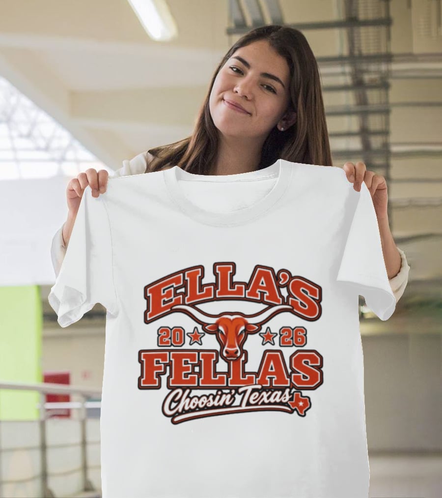 Ella's Fellas 2026 Choosin' Texas Longhorns Iconic Texan Spirit T-Shirt