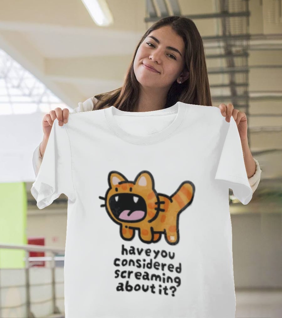 Have You Considered Screaming About It Cartoon Orange Tabby Cat Open Mouth Wide T-Shirt