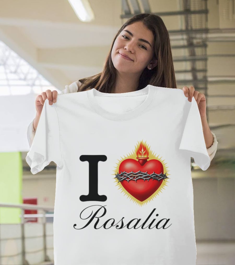 I Love Rosalia Sacred Heart Design With Crown Of Thorns And Flame T-Shirt