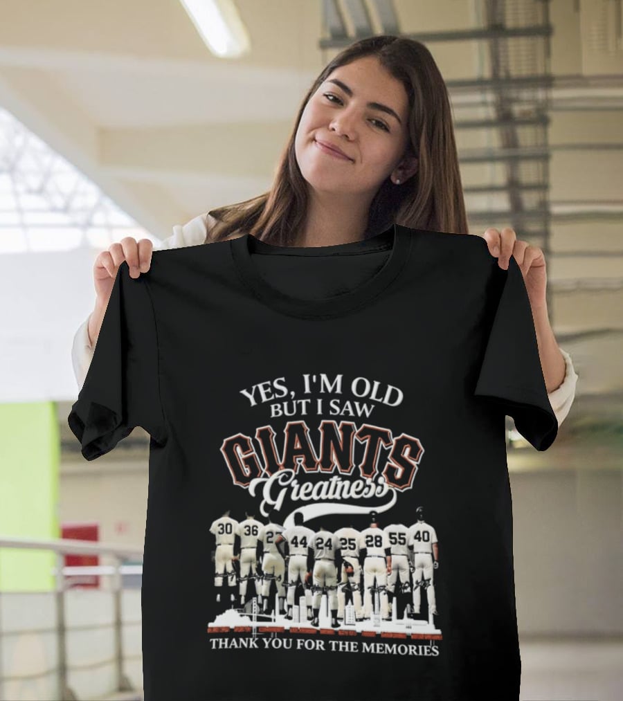 Yes I'm Old But I Saw Giants Greatness Thank You For The Memories T-Shirt