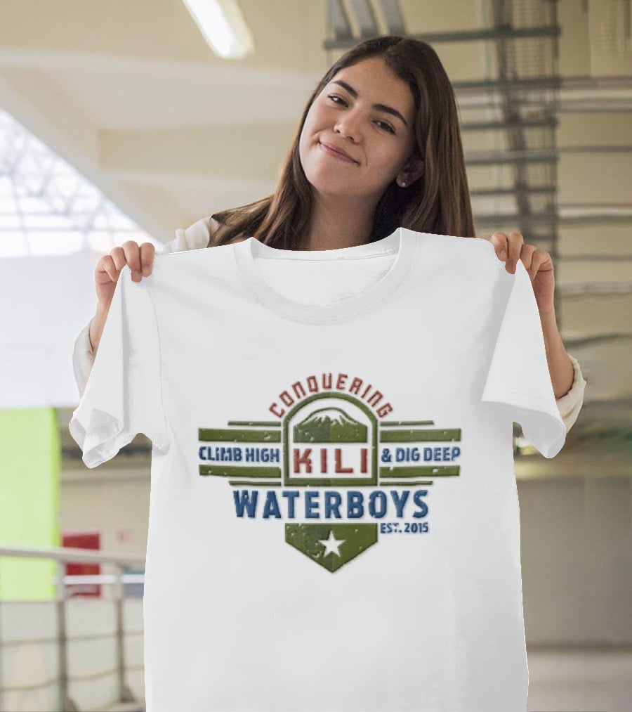 Waterboys Conquering Kili Climb High Dig Deep Est 2015 Mountain Peak Crest Star T-Shirt