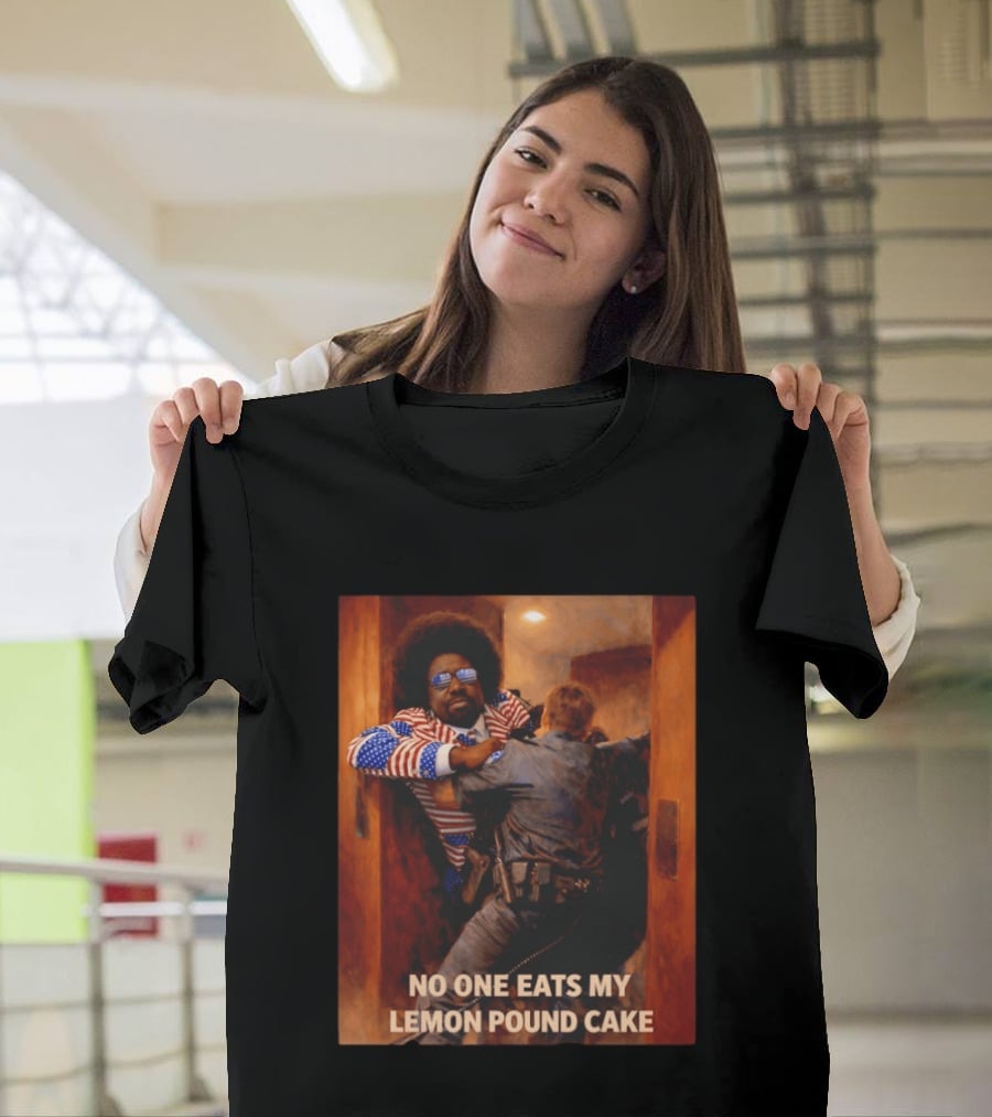 NO ONE EATS MY LEMON POUND CAKE Funny Comedy Scene With Patriotic Outfit T-Shirt